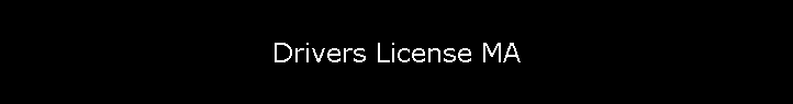 Drivers License MA